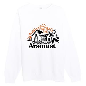 Freelance Arsonist Sobsannix Premium Crewneck Sweatshirt