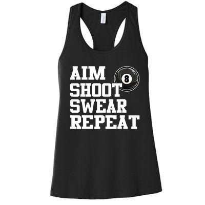 Funny Aim Shoot Swear Repeat 8 Ball Pool Billiards Player Gift Women's Racerback Tank