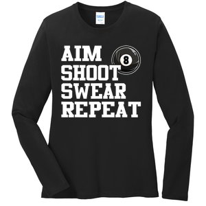 Funny Aim Shoot Swear Repeat 8 Ball Pool Billiards Player Gift Ladies Long Sleeve Shirt