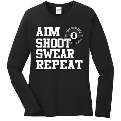 Funny Aim Shoot Swear Repeat 8 Ball Pool Billiards Player Gift Ladies Long Sleeve Shirt