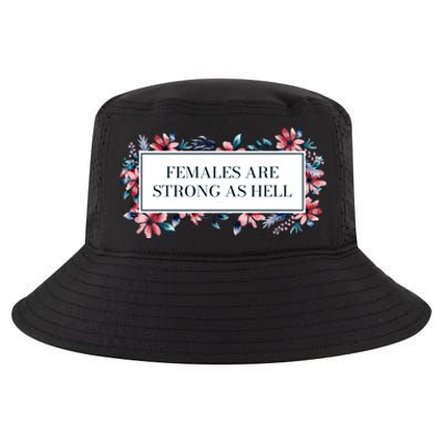 Females Are Strong As Hell Feminist Gender Equality Gift Cool Comfort Performance Bucket Hat