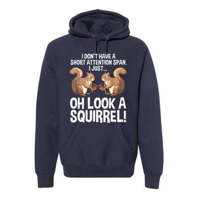 Funny ADHD Squirrel Design For Chipmunk Pet Lovers Premium Hoodie