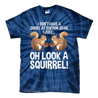 Funny ADHD Squirrel Design For Chipmunk Pet Lovers Tie-Dye T-Shirt