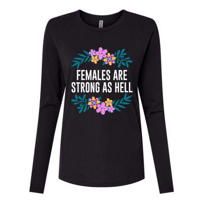 Females Are Strong As Hell Feminist Gender Equality Gift Womens Cotton Relaxed Long Sleeve T-Shirt