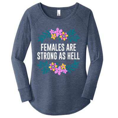 Females Are Strong As Hell Feminist Gender Equality Gift Women's Perfect Tri Tunic Long Sleeve Shirt