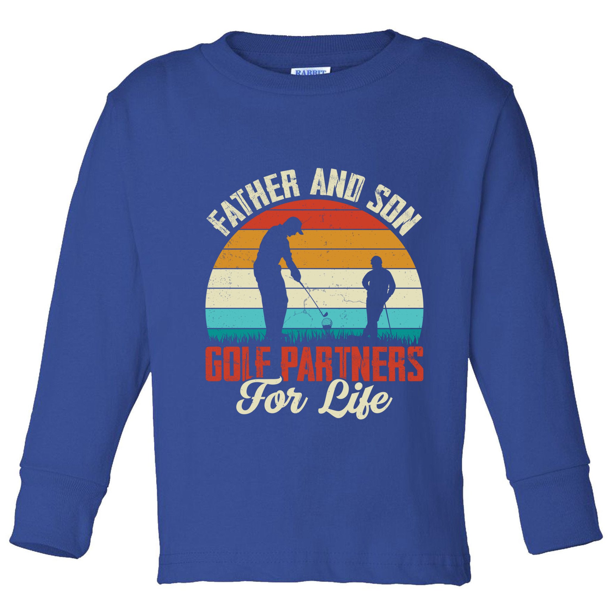 Father And Son Golf Partners For Life Gift Toddler Long Sleeve Shirt