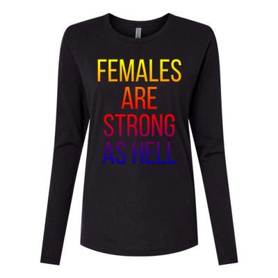 Females Are Strong As Hell Cute Gift Womens Cotton Relaxed Long Sleeve T-Shirt