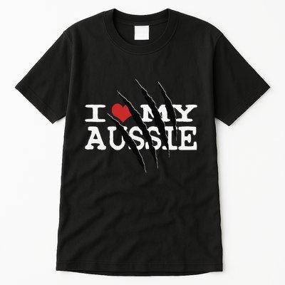 Funny Australian Shepherd I Love My Aussie Funny Aussie Tall T-Shirt