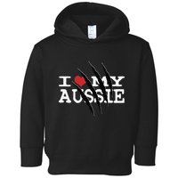 Funny Australian Shepherd I Love My Aussie Funny Aussie Toddler Hoodie