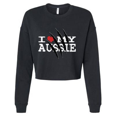 Funny Australian Shepherd I Love My Aussie Funny Aussie Cropped Pullover Crew