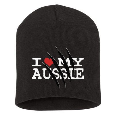 Funny Australian Shepherd I Love My Aussie Funny Aussie Short Acrylic Beanie