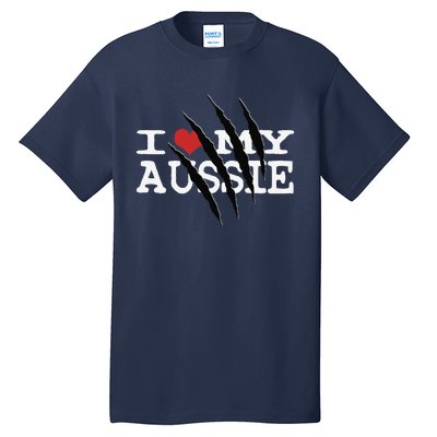 Funny Australian Shepherd I Love My Aussie Funny Aussie Tall T-Shirt