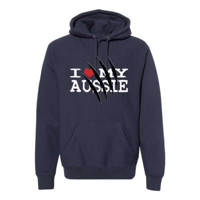 Funny Australian Shepherd I Love My Aussie Funny Aussie Premium Hoodie