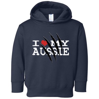 Funny Australian Shepherd I Love My Aussie Funny Aussie Toddler Hoodie