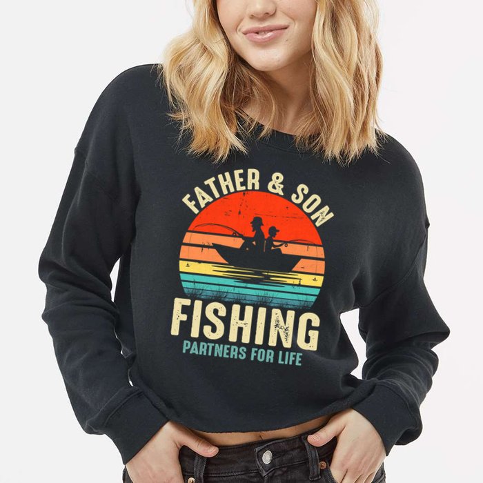 Father And Son Fishing Partner For Life Retro Matching Dad Cropped Pullover Crew