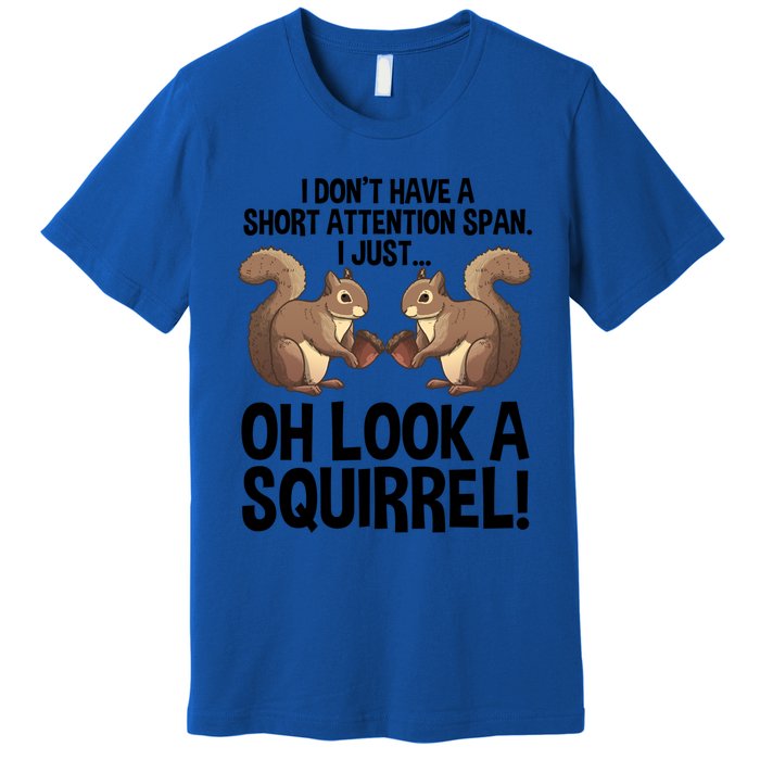 Funny Adhd Squirrel Design Chipmunk Pet Lovers Gift Premium T-Shirt