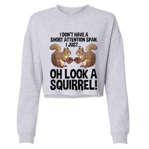 Funny Adhd Squirrel Design Chipmunk Pet Lovers Gift Cropped Pullover Crew