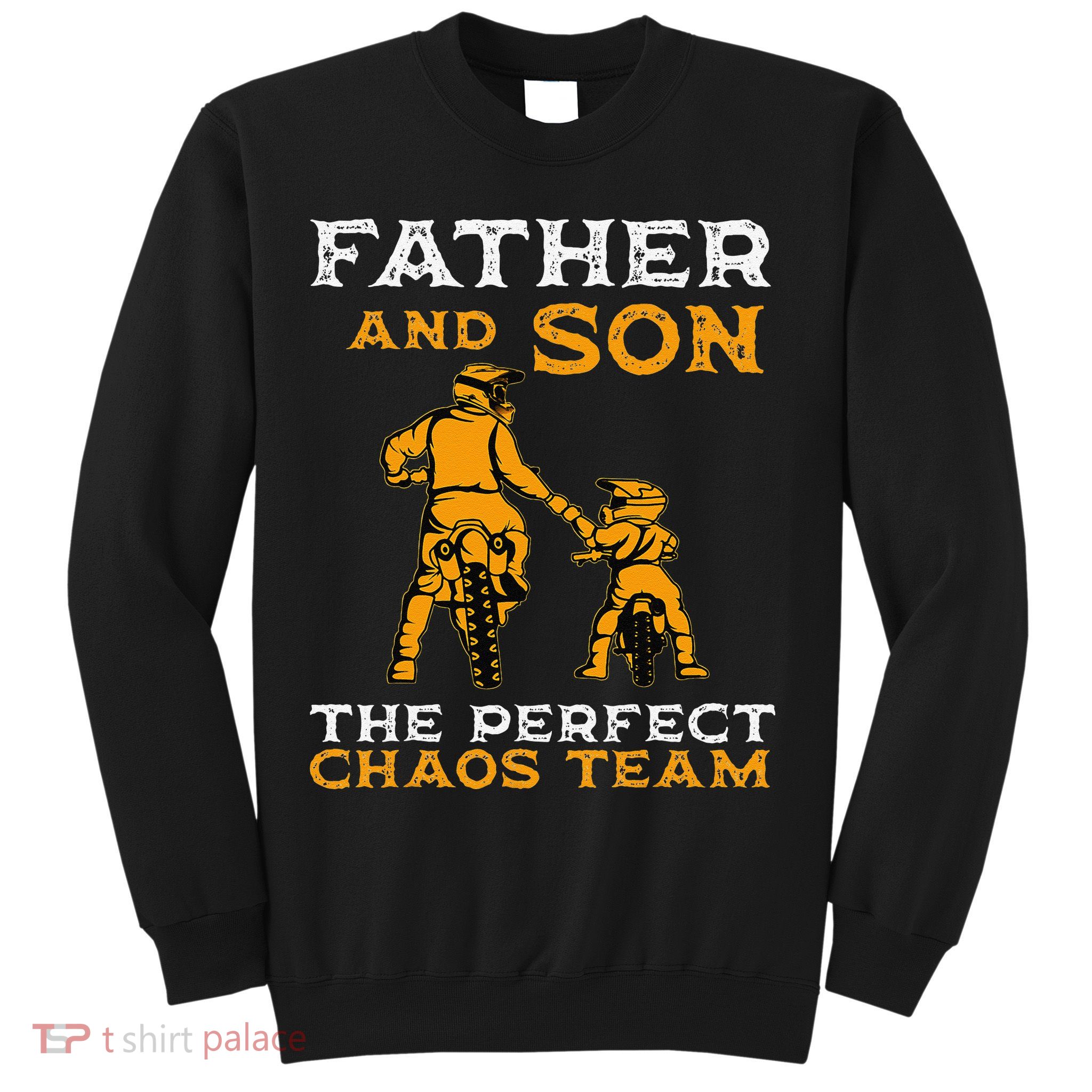 Father And Son Team Fathers Day Sweatshirt