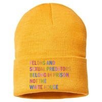 Felons And Sexual Predators Belong In Prison Not The White House Sustainable Knit Beanie