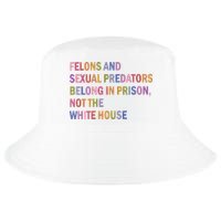 Felons And Sexual Predators Belong In Prison Not The White House Cool Comfort Performance Bucket Hat