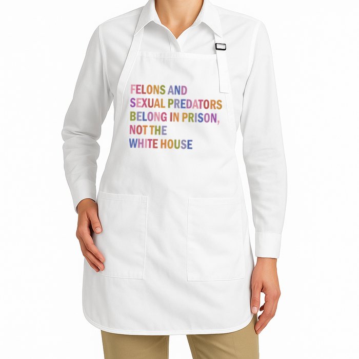 Felons And Sexual Predators Belong In Prison Not The White House Apron