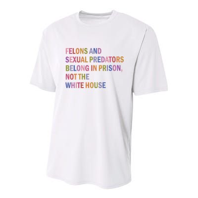Felons And Sexual Predators Belong In Prison Not The White House Youth Performance Sprint T-Shirt