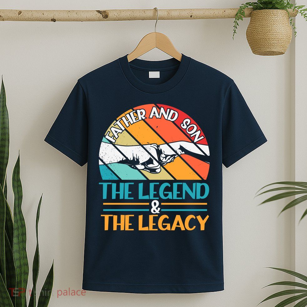 Father And Son The Legend The Legacy Retro Vintage T-Shirt