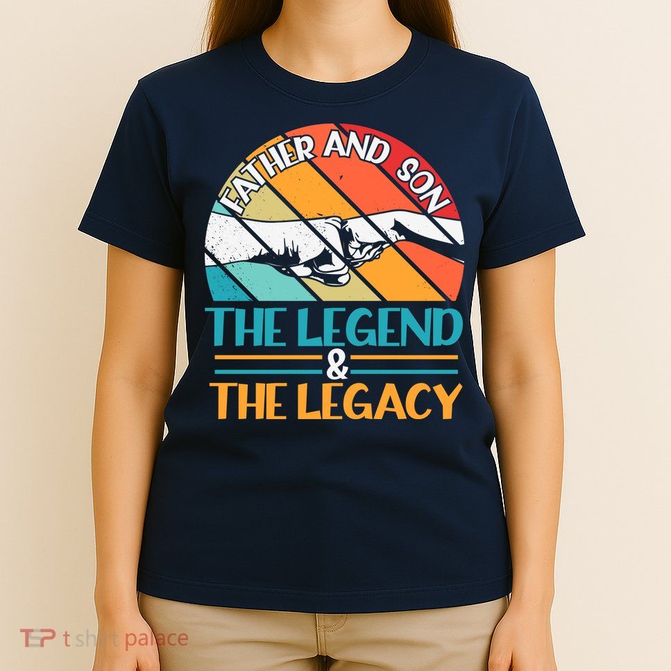 Father And Son The Legend The Legacy Retro Vintage T-Shirt