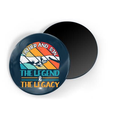Father And Son The Legend The Legacy Retro Vintage Magnet