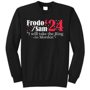 Frodo And Sam 2024 I Will Take The Ring To Mordor 2024 Sweatshirt