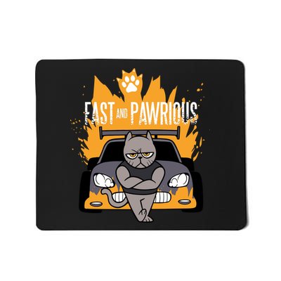Fast And Pawrious Mousepad