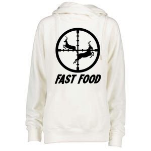 Fast Food Hunting Deer Womens Funnel Neck Pullover Hood