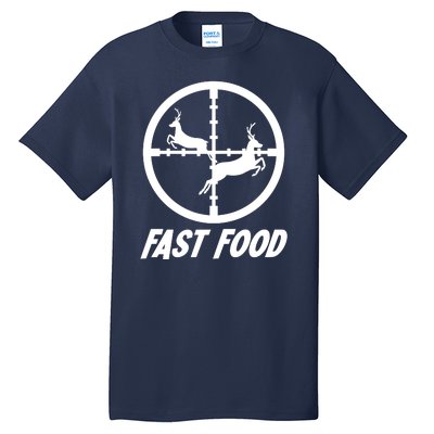 Fast Food Hunting Deer Tall T-Shirt