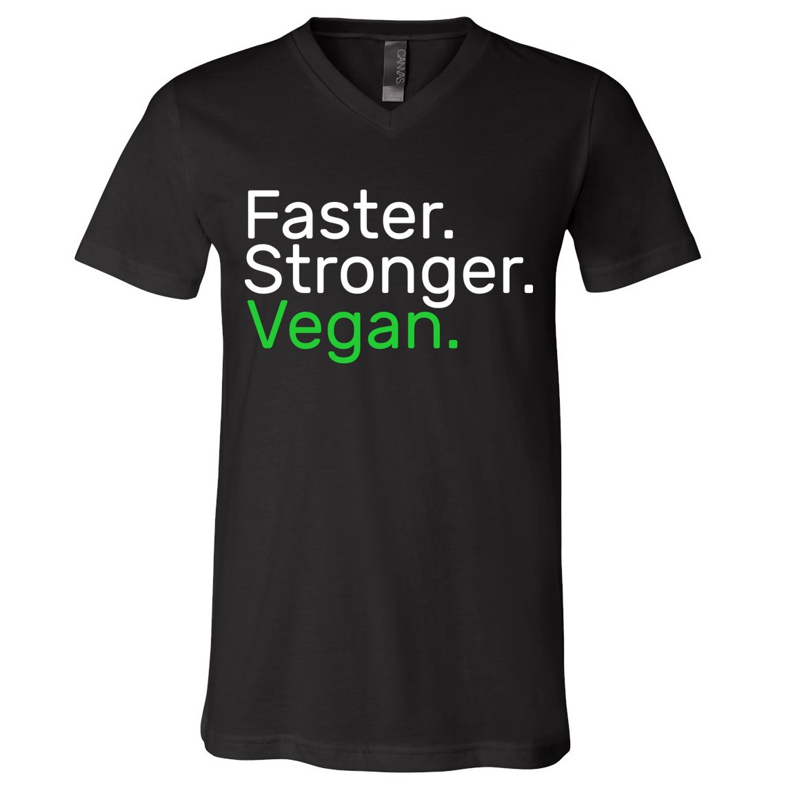 Faster Stronger Vegan V-Neck T-Shirt
