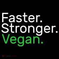 Faster Stronger Vegan Poster