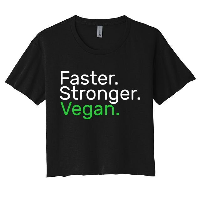Faster Stronger Vegan Crop Top