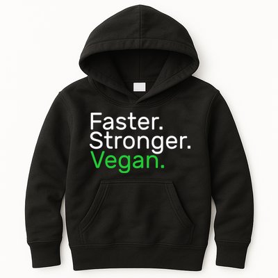 Faster Stronger Vegan Kids Hoodie
