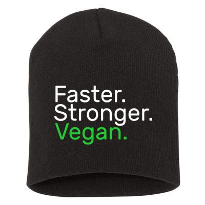 Faster Stronger Vegan Short Acrylic Beanie