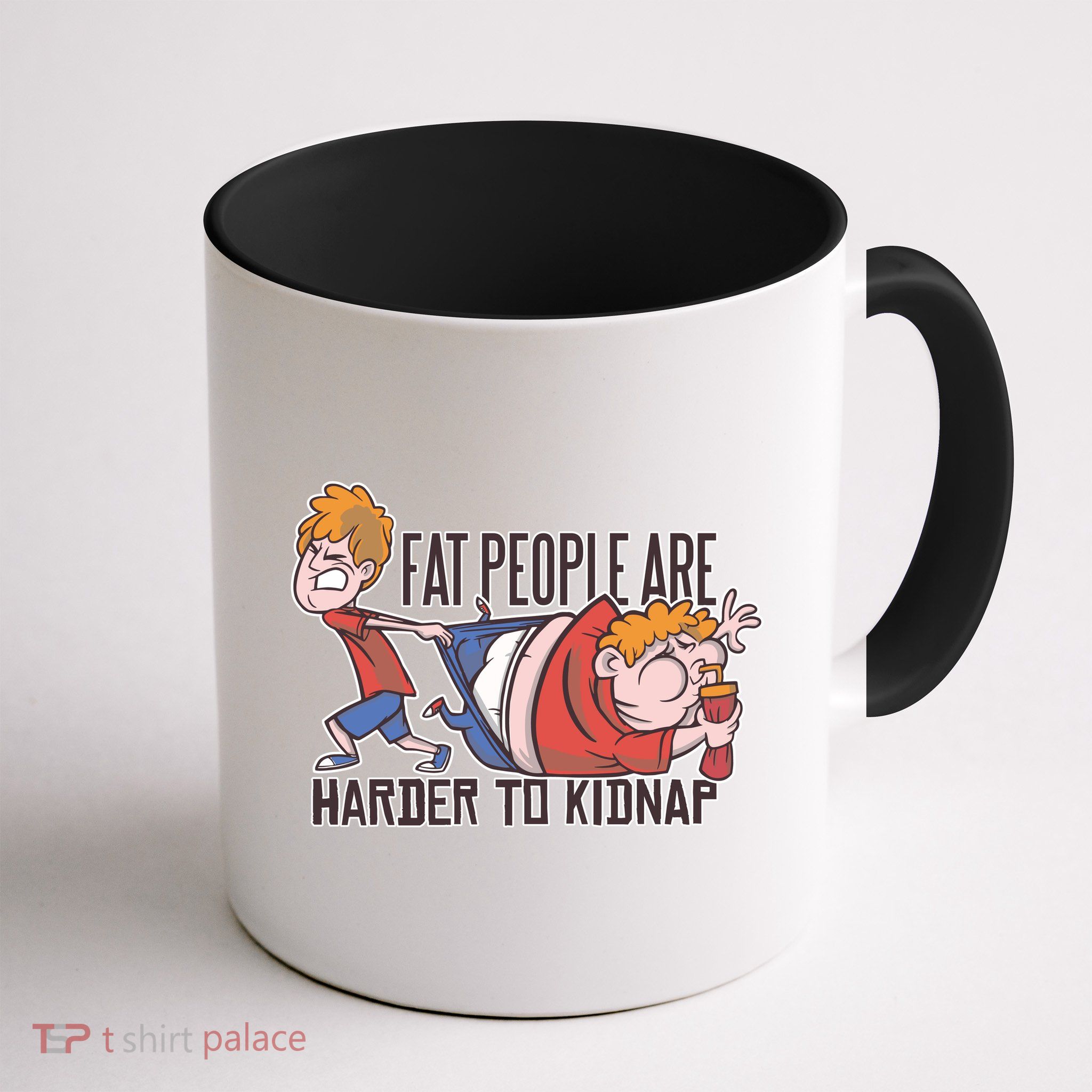Fat People Are Harder To Kidnap Mug