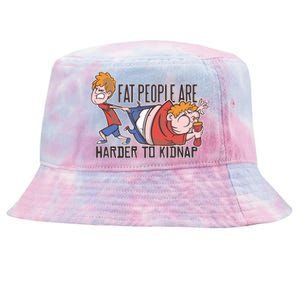 Fat People Are Harder To Kidnap Tie-Dyed Bucket Hat