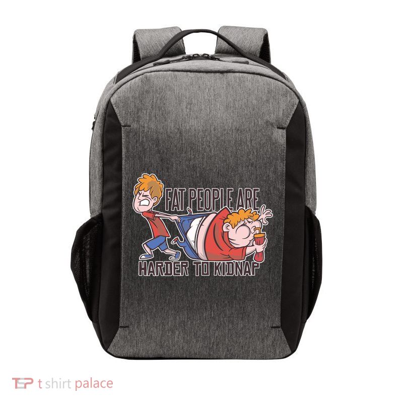 Fat People Are Harder To Kidnap Vector Backpack