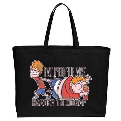 Fat People Are Harder To Kidnap Cotton Canvas Jumbo Tote