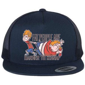 Fat People Are Harder To Kidnap Flat Bill Trucker Hat