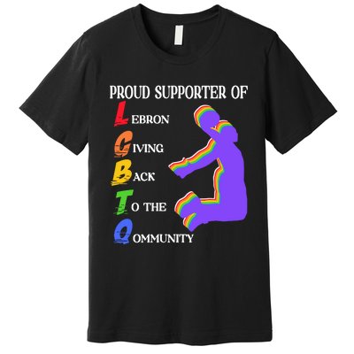 Funny Ahh Tees Proud Supporter Of Lebron Giving Back To The Qommunity Premium T-Shirt