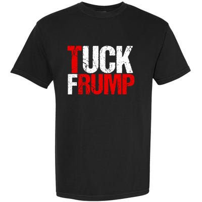 Funny Anti Trump Tuck Frump Cool Resist Political Humor Garment-Dyed Heavyweight T-Shirt