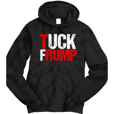 Funny Anti Trump Tuck Frump Cool Resist Political Humor Tie Dye Hoodie