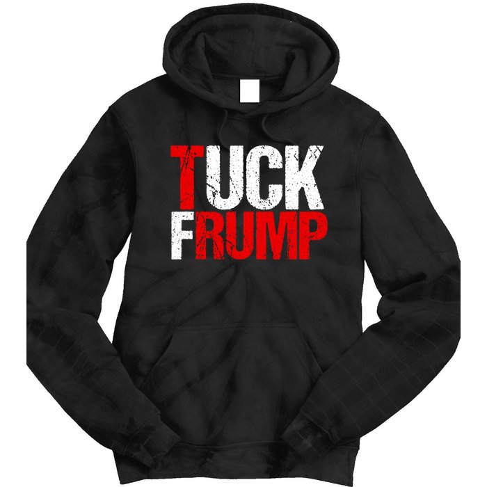 Funny Anti Trump Tuck Frump Cool Resist Political Humor Tie Dye Hoodie