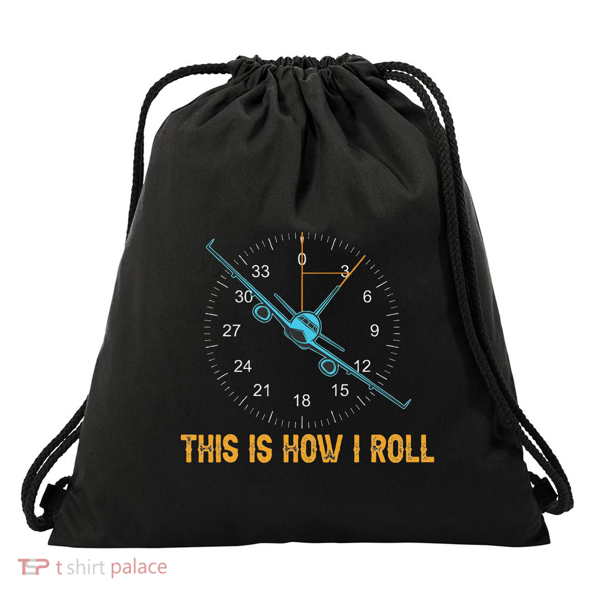 Funny Aviation This Is How I Roll Airplane Aviator Drawstring Bag