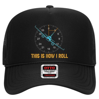 Funny Aviation This Is How I Roll Airplane Aviator Trucker Hat