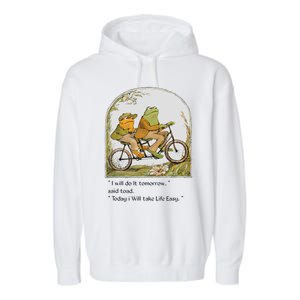 Frog And Toad I Will Do It Tomorrow Said Toad Garment-Dyed Fleece Hoodie